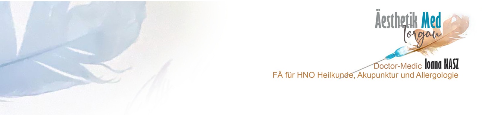 Doctor-Medic Ioana NASZ, FÄ für HNO Heilkunde, Akupunktur und Allergologie
